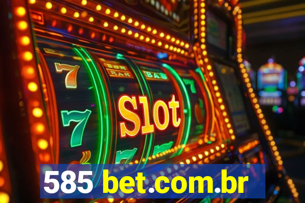 585 bet.com.br